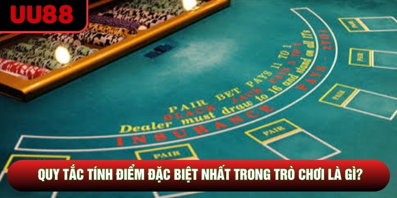Quy tắc tính điểm đặc biệt nhất trong trò chơi là gì?